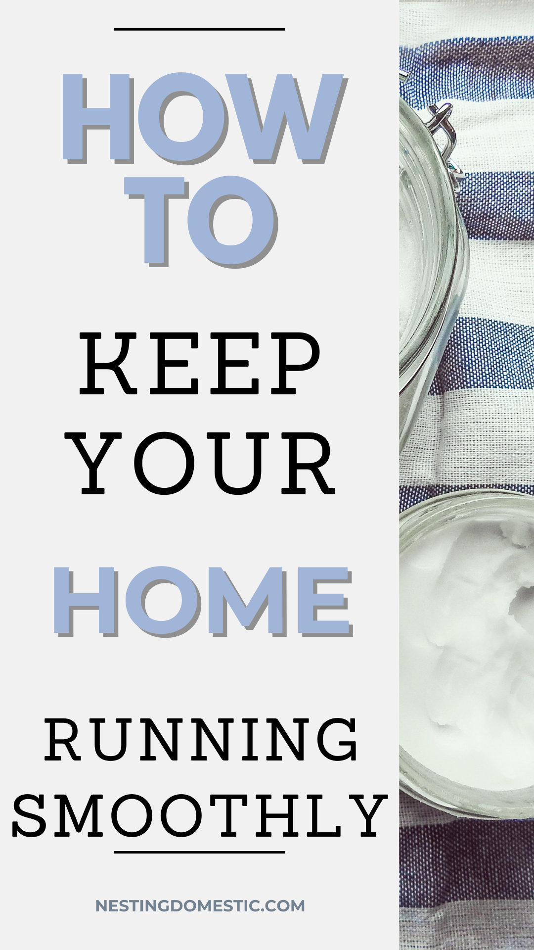11 Great Tips to Keep Your Household Running Smoothly - NESTING DOMESTIC